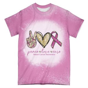 breast cancer awareness peace love cure all over t-shirt