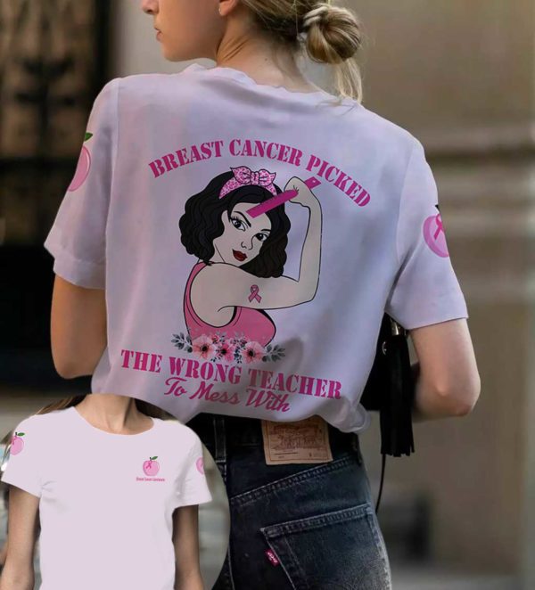breast cancer picked the wrong teacher to mess with all over print t-shirt