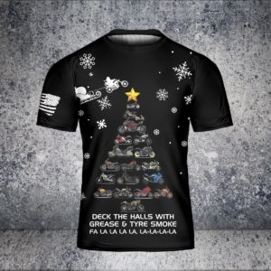 deck the halls with grease and tyre smoke christmas motorcycle full printed t-shirt