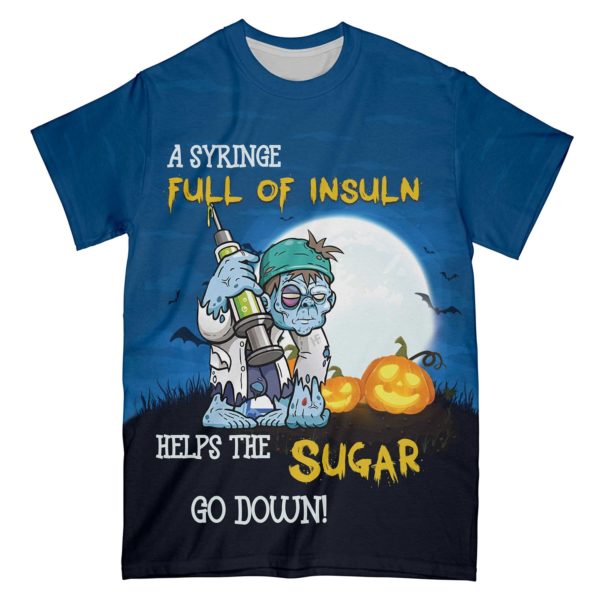 diabetes awareness a syringe full of insulin helps the sugar go down all over print t-shirt