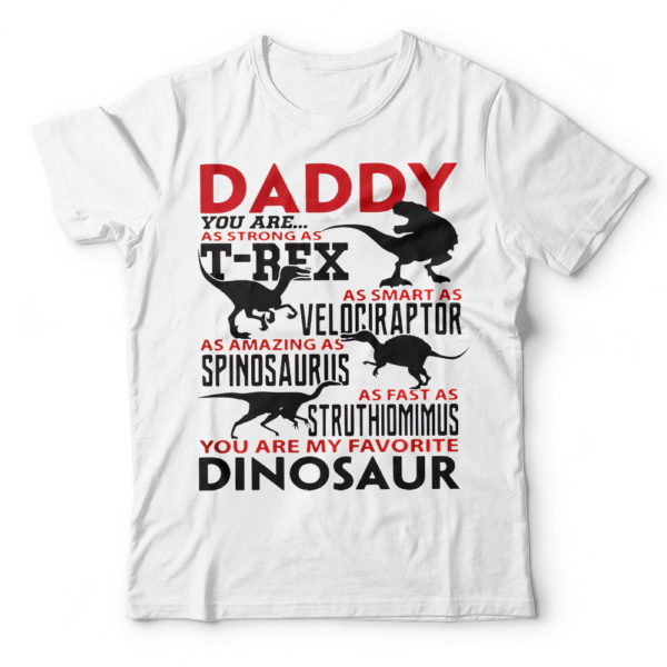 dinosaur t-shirt for dad, daddy you are my favorite dinosaur t-shirt