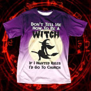 don't tell me how to be a witch all over print t-shirt, purple tie dye haloween shirt