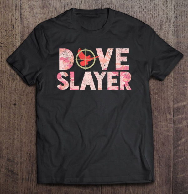 dove slayer pink camouflage dove hunting humor t-shirt