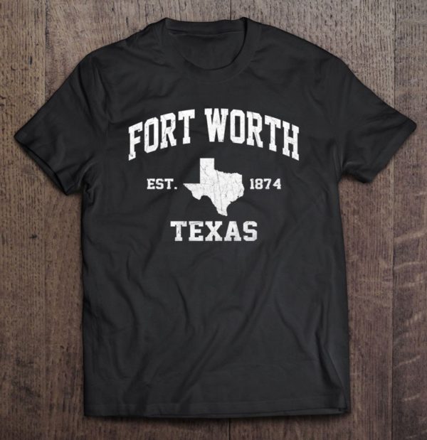 fort worth texas tx vintage state athletic style t-shirt
