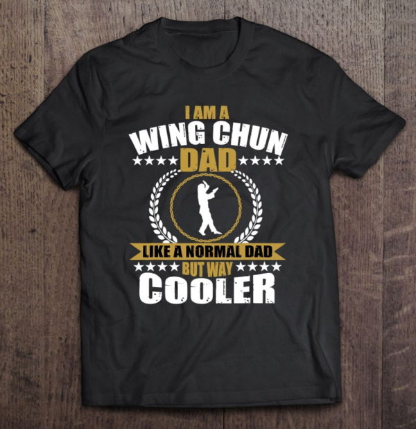 funny wing chun dad wing tsun lover martial art t-shirt