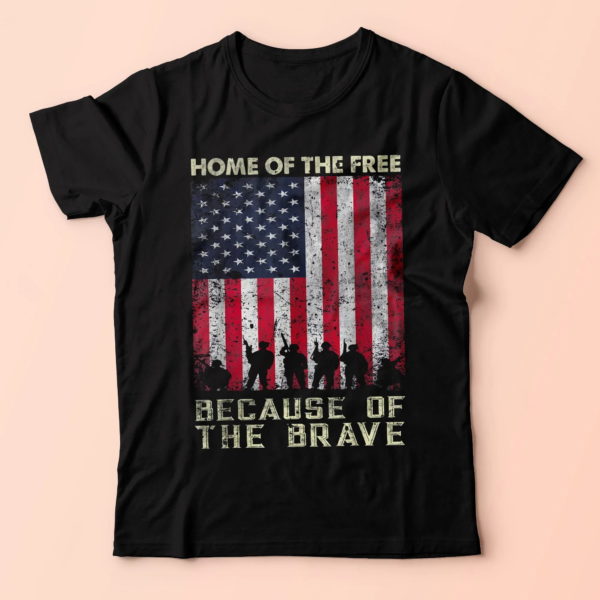 home of the free because of the brave shirt, independence day shirt t shirt