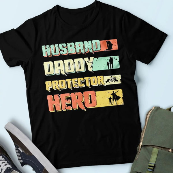 husband daddy protector hero, unique gifts for dad t shirt