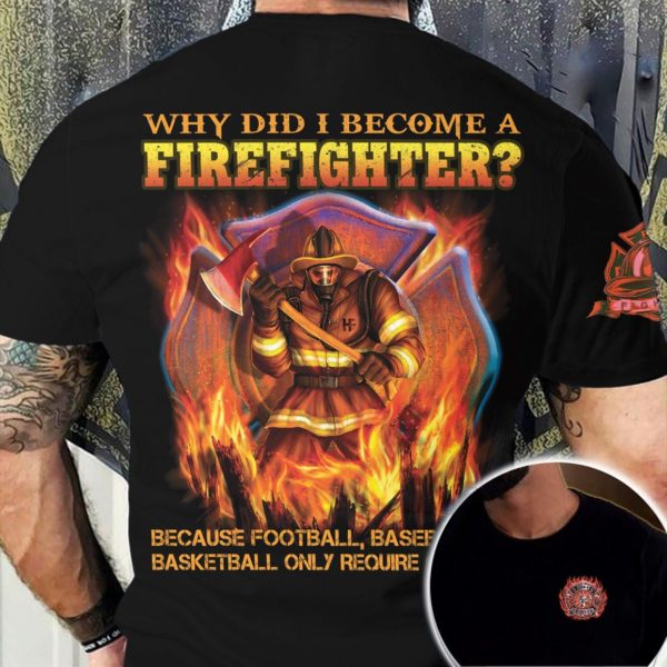 i become firefighter all over print t-shirt, patriotic american firefighter shirt