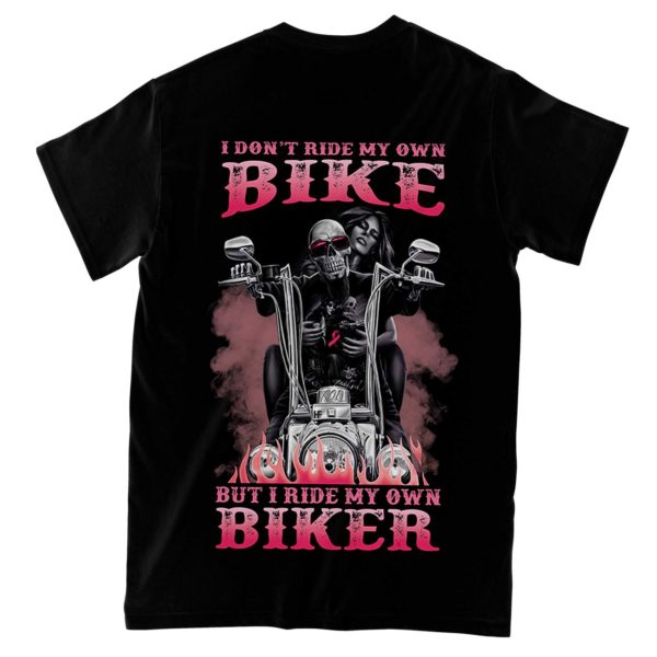 i don't ride my own bike but i ride my own biker all over print t-shirt