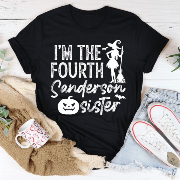 i'm the fourth sanderson sister t-shirt