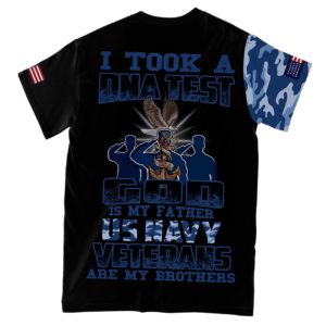 i took a dna test and god is my father us navy veterans are my brothers all over print t-shirt