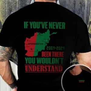 if you've never been there you wouldn't understand afghanistan veteran all over print t-shirt