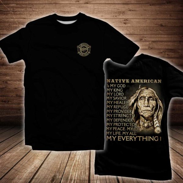native american is my every thing all over print t-shirt