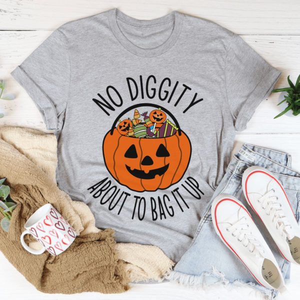no diggity about to bag it up t-shirt