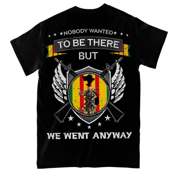nobody wanted to be there but we went anyway all over print t-shirt