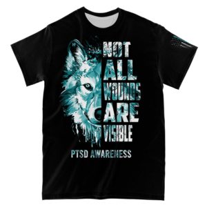 not all wounds are visible ptsd awareness aop t-shirt