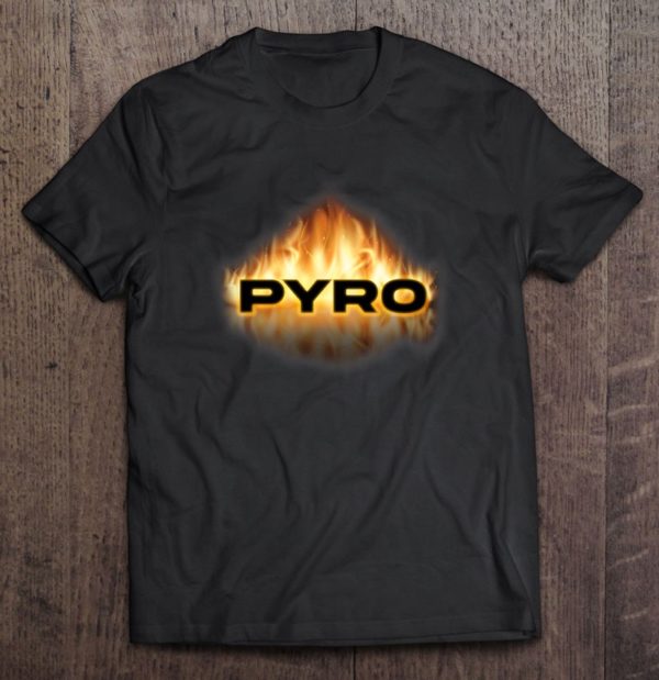 pyro fire explosion pyrotechnician fireworks pyromaniac t-shirt
