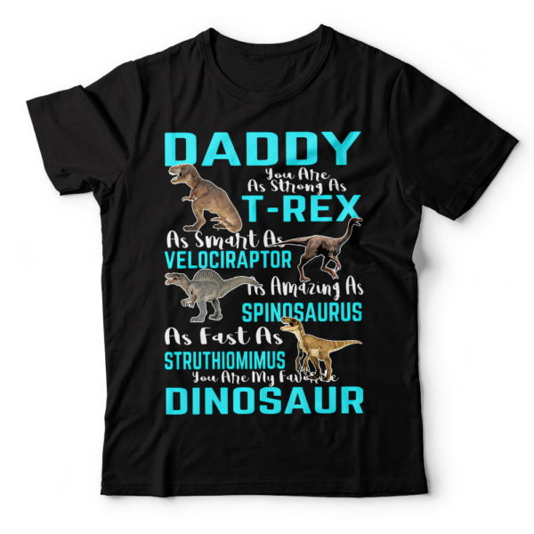 shirt for dad, daddy you are my favorite dinosaur t shirt