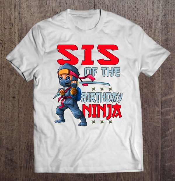sister of the birthday ninja bday boy family matching t-shirt
