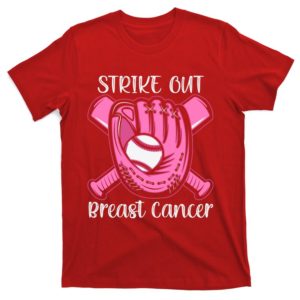 strike out baseball softball pink breast cancer awareness t-shirt