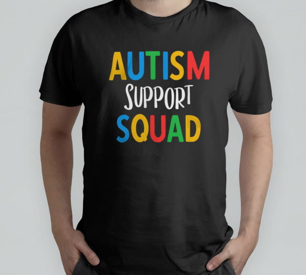 autism support squad - autism parent support groups t-shirt