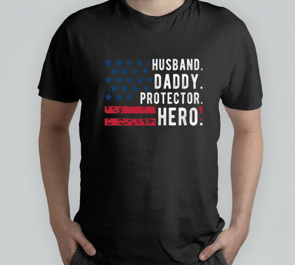 mens husband daddy protector hero fathers day american flag t-shirt