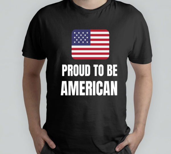 proud to be american t-shirt