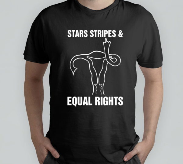 stars stripes and equal rights 4th of july women's rights t-shirt