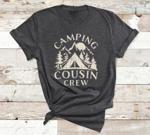 camping cousins crew t-shirt