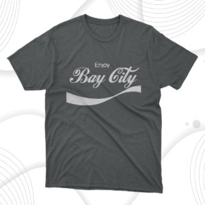 enjoy bay city t-shirt