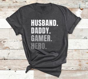 husband dad father gamer gaming t-shirt