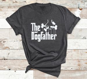 the dogfather t-shirt