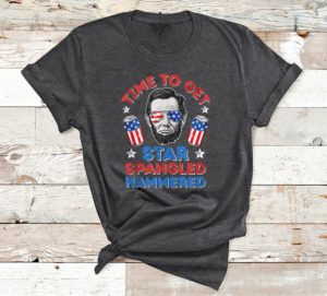 time to get star spangled hammered 4th of july men lincoln t-shirt