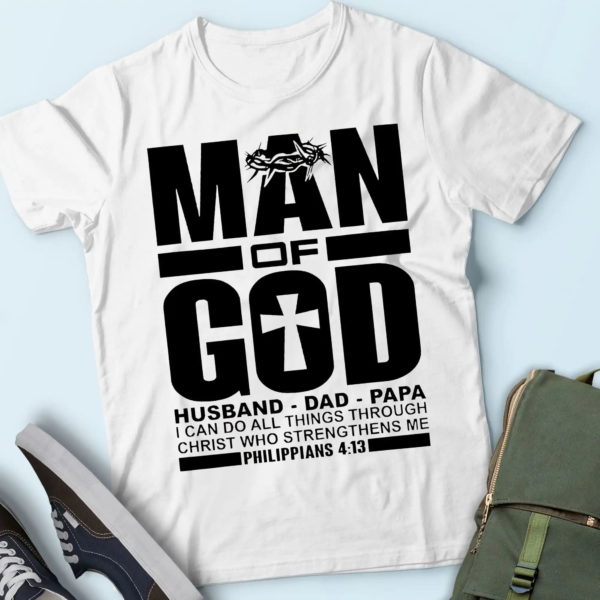 t-shirt for dad, man of god husband dad papa, best presents for dad t-shirt