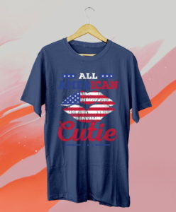 all american cutie 4th july t-shirt