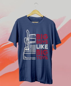 big boys like big toys - truck driver funny trucking trucker t-shirt