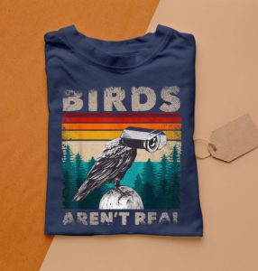 birds truther cctv bird aren't real 2022 t-shirt