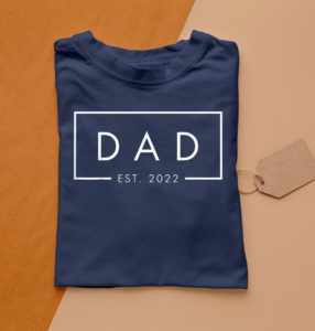 dad est 2022 t-shirt