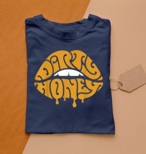 dirty honey t-shirt