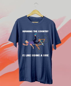 running the country is like riding a bike biden t-shirt