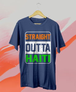 straight outta haiti t-shirt
