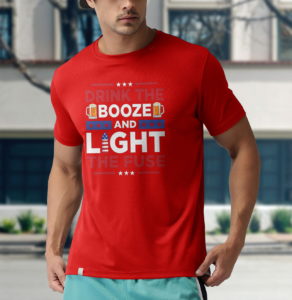 4th of july drink the booze and light t-shirt