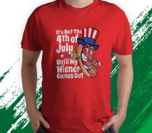 4th of july hot dog wiener comes out t-shirt