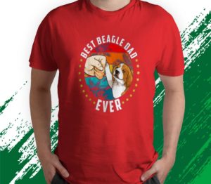 best beagle dad ever t-shirt