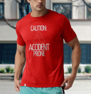 caution accident prone funny t shirt for clumsy people