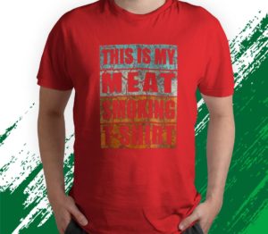 this is my meat smoking t-shirt t-shirt