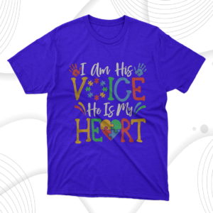 autism i am his voice he is my heart autism awareness month t-shirt