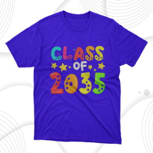 class of 2035 kindergarten back to school t-shirt