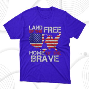 land of the free home of the brave t-shirt