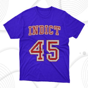 trump indict 45 t-shirt